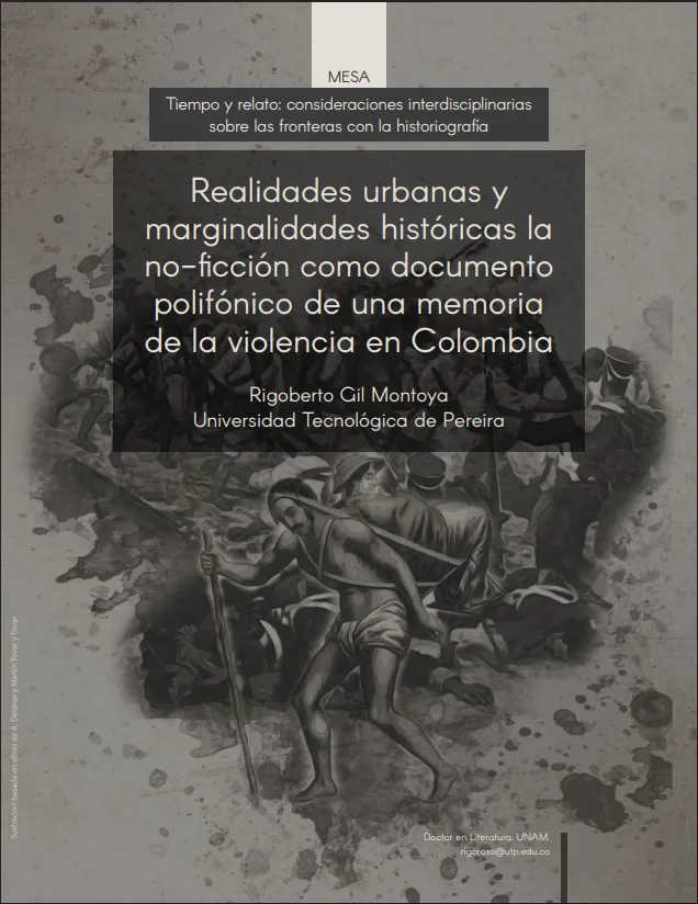 Realidades urbanas y marginalidades históricas la no ficción como documento polifónico de una memoria de la violencia en Colombia
