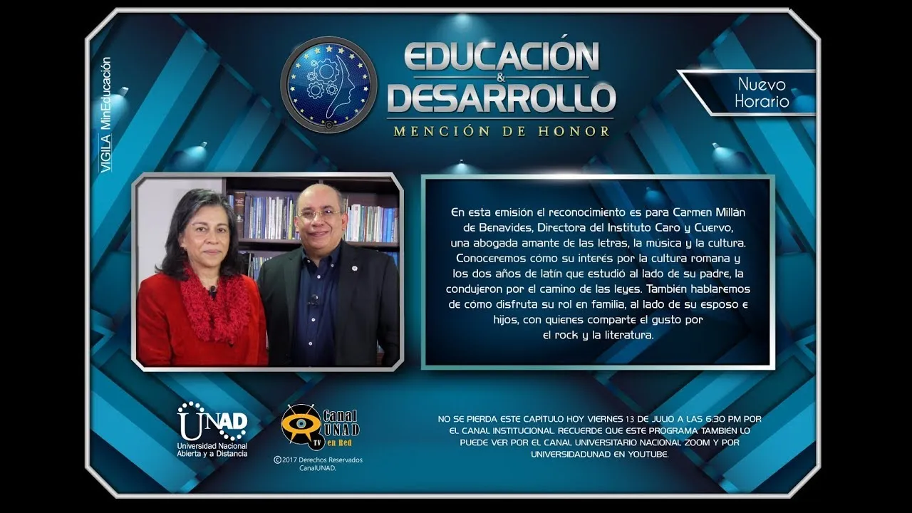 UNAD Educación y Desarrollo "Mención de honor" con Carmen Millán de Benavides. Parte 1