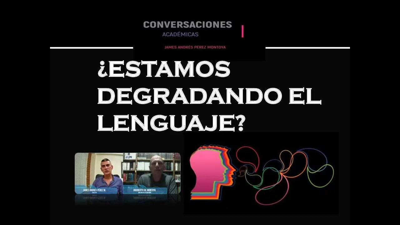 ¿Estamos degradando el lenguaje?