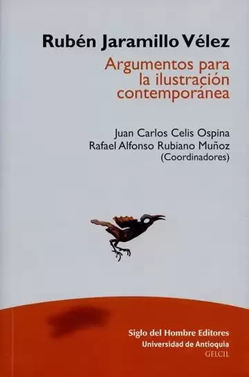Rubén Jaramillo Vélez, Argumentos para la ilustración contemporánea