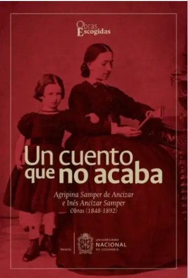 obras de agripina samper de ancizar y de Ines Ancizar samper