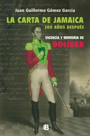 La-carta-de-jamaica-200-anos-despues-