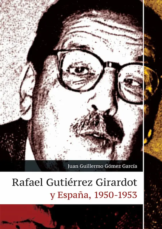 Rafael-Gutierrez-Girardot-y-Espana-1950-1953